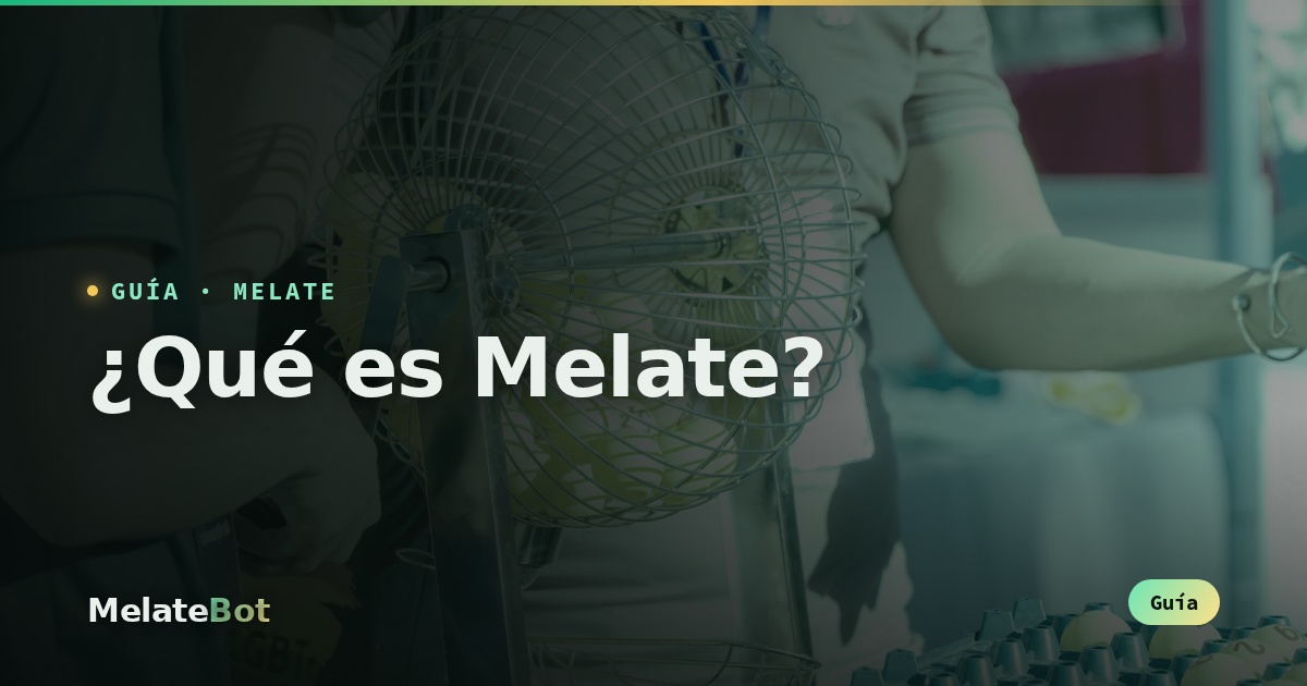 ¿Qué es Melate? Cómo funciona el sorteo, formato y cómo se juega